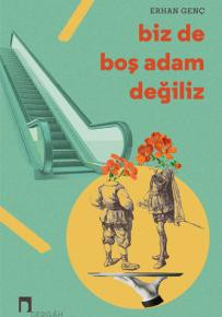 Biz de Boş Adam Değiliz